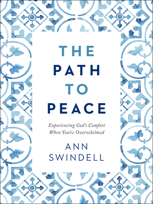 The Path to Peace by Ann Swindell