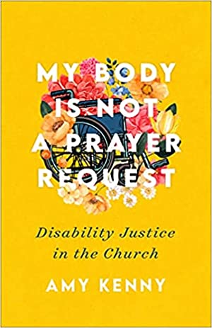 My Body Is Not a Prayer Request