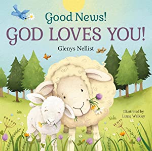 Good News! God Loves You!
