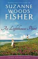 At Lighthouse Point by Suzanne Woods Fisher