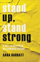 Stand Up Stand Strong by Sara Barratt
