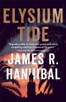 Elysium Tide by James R. Hannibal
